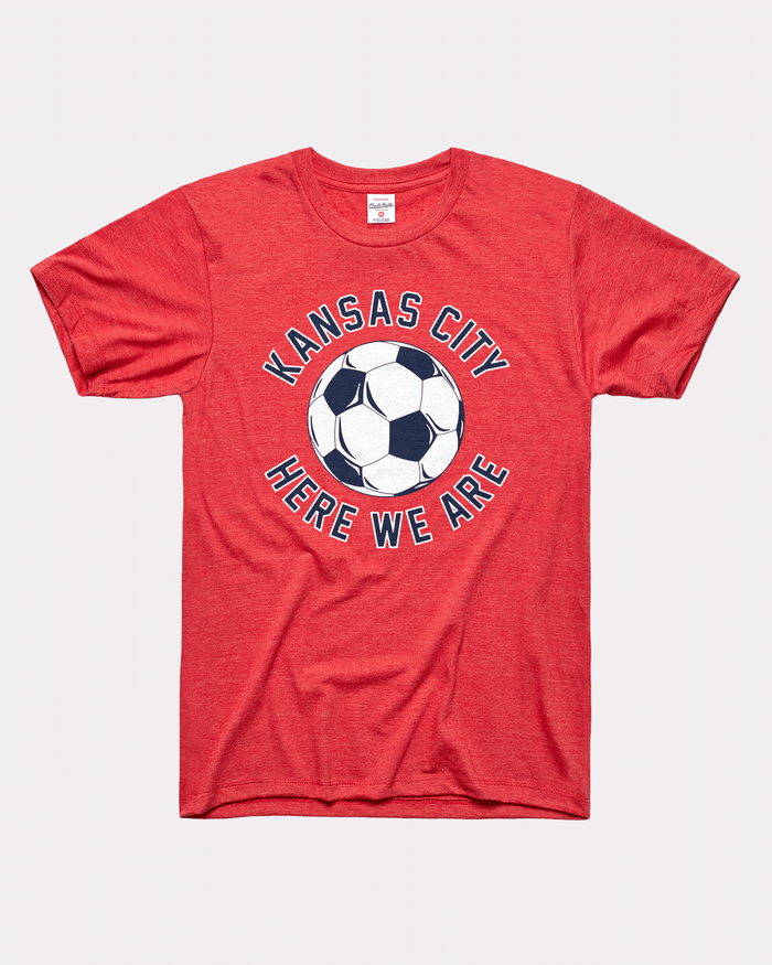 Kansas Cit Here We Are Soccer Tee